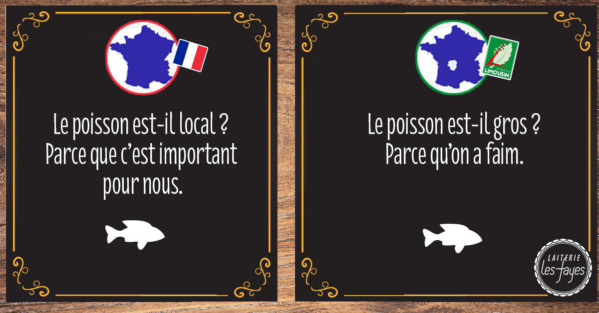 Le poisson est-il gros ? Parce qu'on a faim.